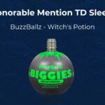 Graphic stating, "Honorable Mention TD Sleeve Buzzballz - Witch's Potion, with the product below. The product is a large and round, with a cauldron like base and bright green text.
